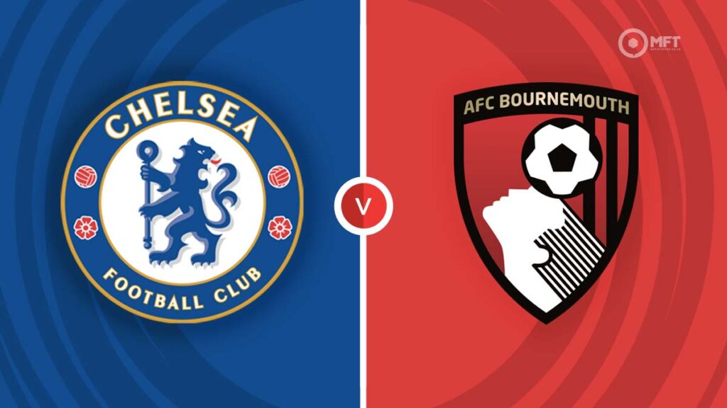 Soi kèo bóng đá Chelsea vs Bournemouth: Cuộc chiến quyết định cho vé dự cúp châu Âu 1 Chelsea vs Bournemouth,soi kèo bóng đá