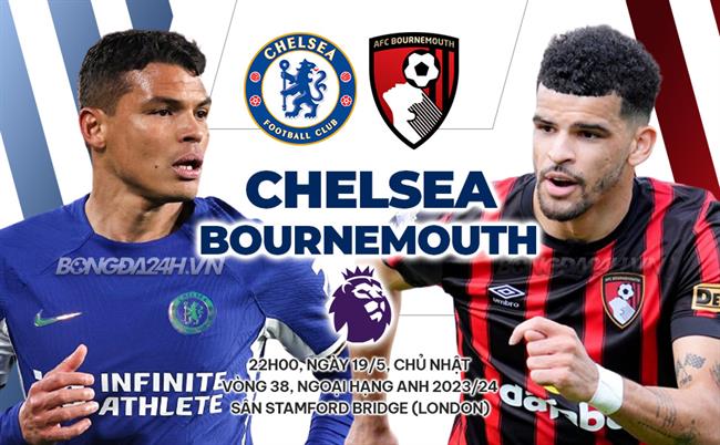 Soi kèo bóng đá Chelsea vs Bournemouth: Cuộc chiến quyết định cho vé dự cúp châu Âu 2 Nhận định bóng đá Chelsea vs Bournemouth